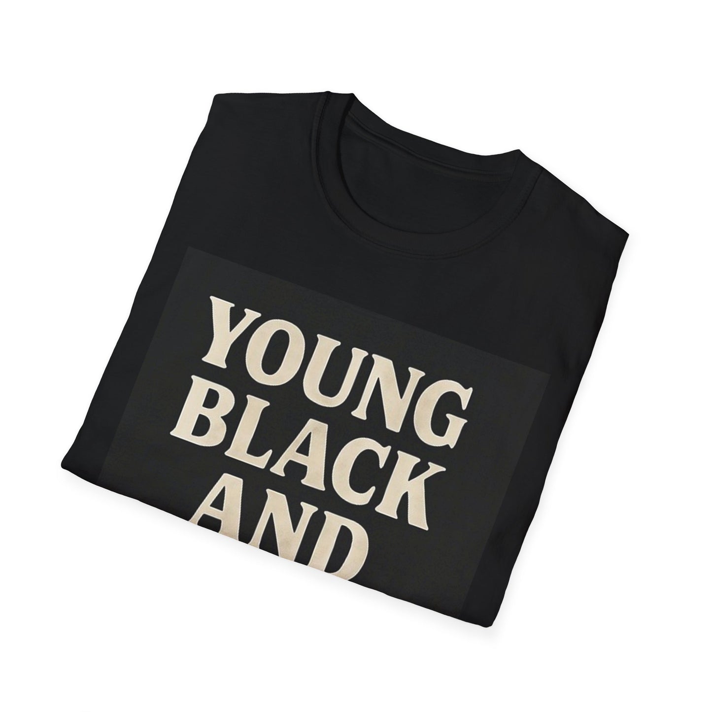 Young Black and Stoned T-Shirt - Unisex Softstyle Tee, Casual Wear, Streetwear, Gift for Friends, Comfortable Everyday Shirt