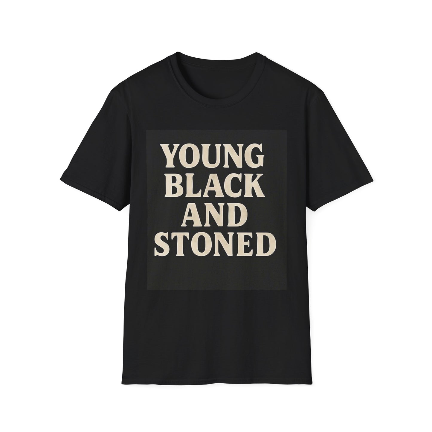 Young Black and Stoned T-Shirt - Unisex Softstyle Tee, Casual Wear, Streetwear, Gift for Friends, Comfortable Everyday Shirt